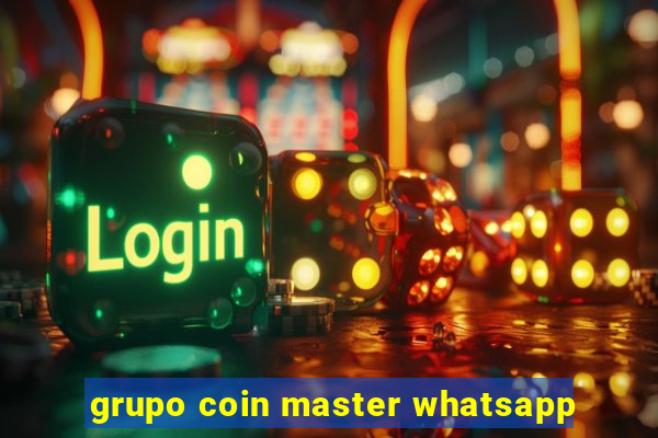 grupo coin master whatsapp